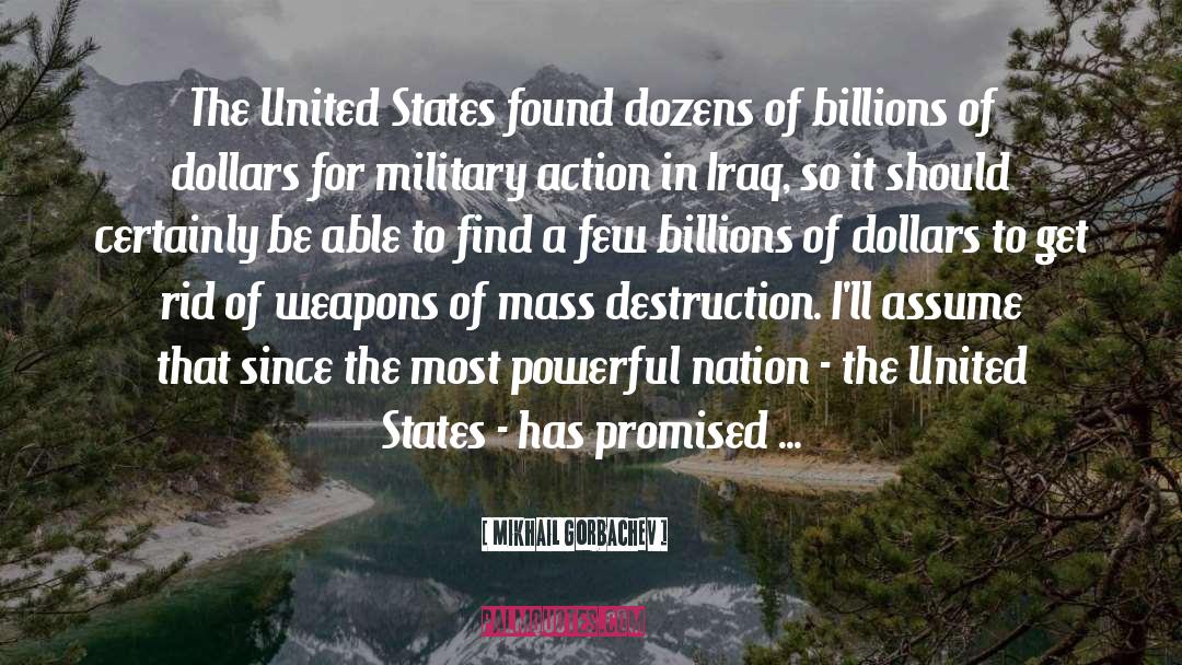 Destruction quotes by Mikhail Gorbachev