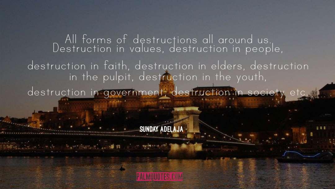 Destructions quotes by Sunday Adelaja