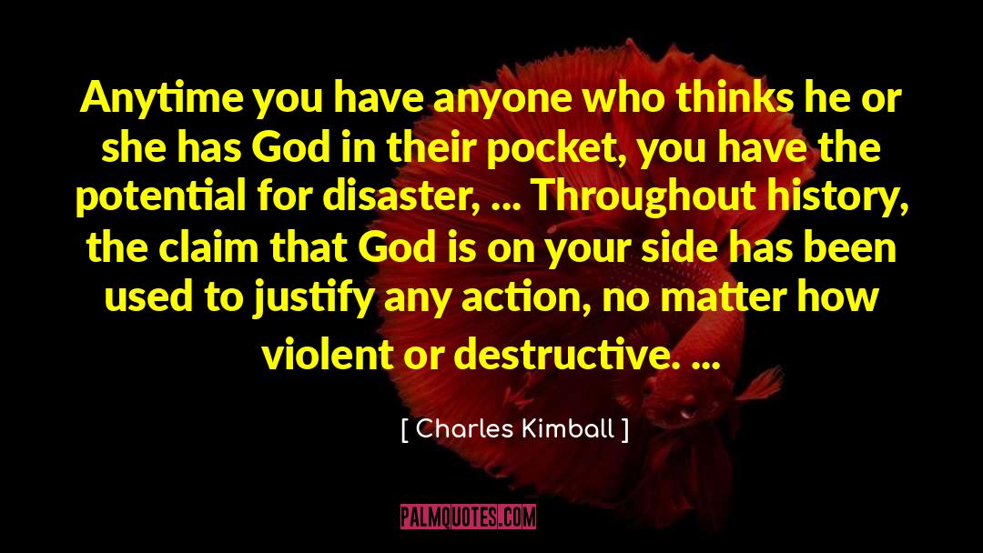 Destructive Abundance quotes by Charles Kimball