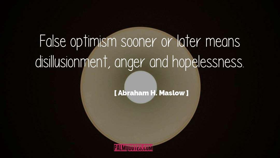 Destructive Anger quotes by Abraham H. Maslow