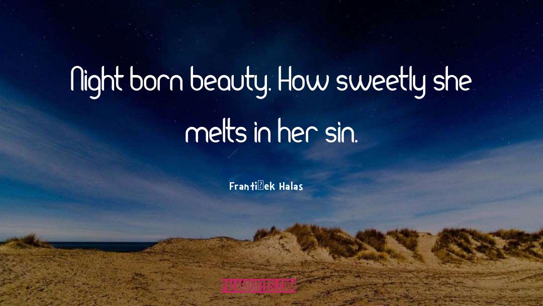 Destructive Beauty quotes by František Halas