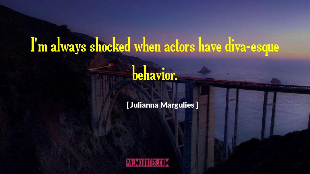 Destructive Behavior quotes by Julianna Margulies