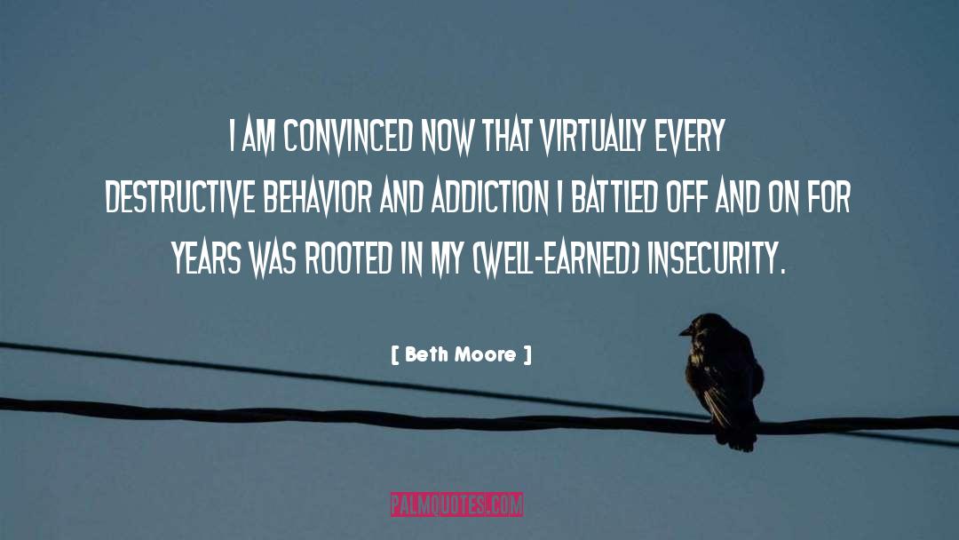 Destructive Behavior quotes by Beth Moore