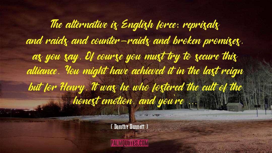 Destructive Cult quotes by Dorothy Dunnett