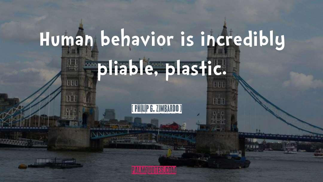 Destructive Human Behavior quotes by Philip G. Zimbardo