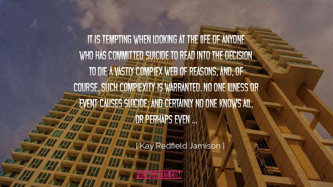 Destructiveness quotes by Kay Redfield Jamison