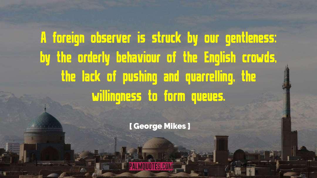 Detached Observer quotes by George Mikes
