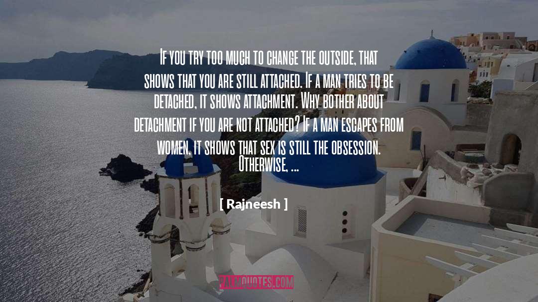 Detached quotes by Rajneesh
