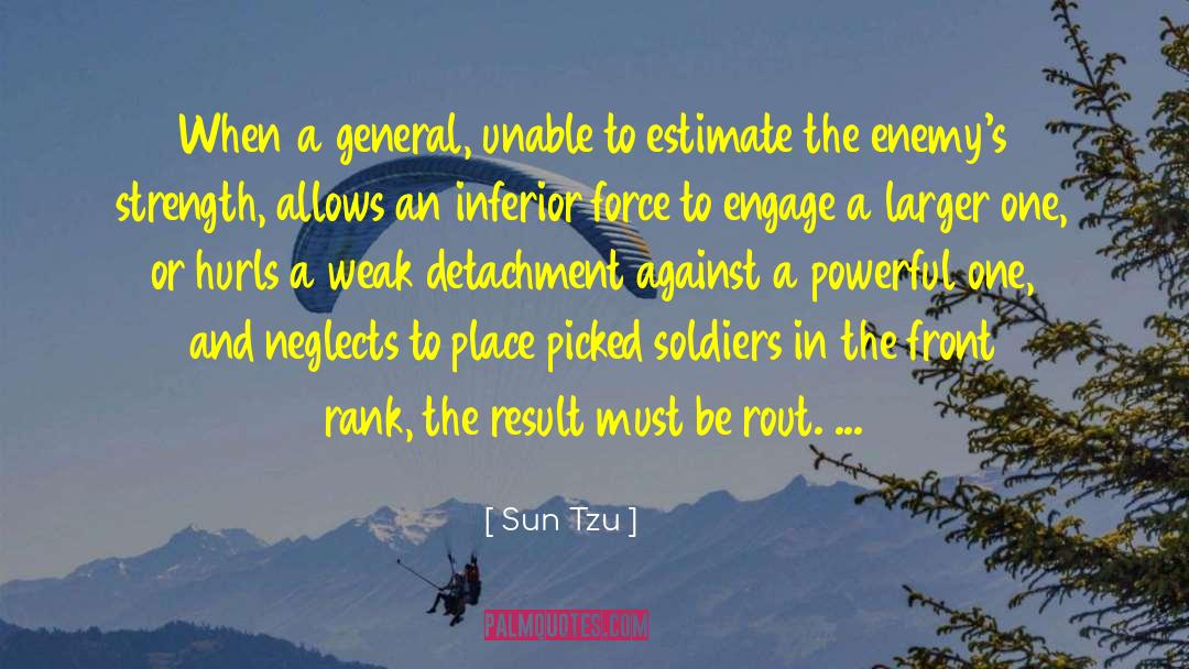 Detachment quotes by Sun Tzu