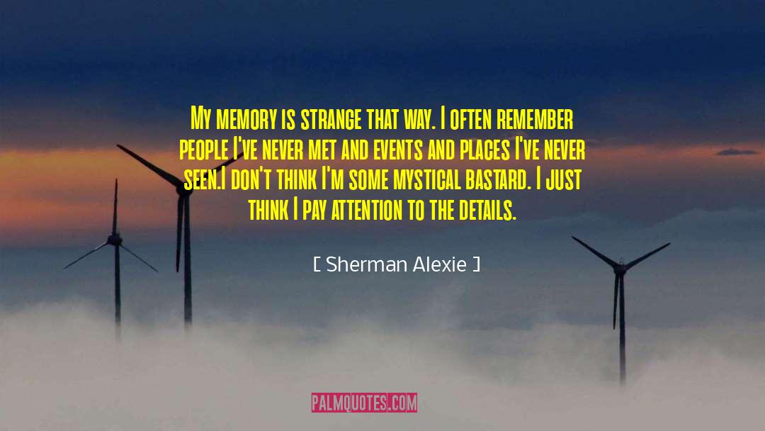 Detail Orientation quotes by Sherman Alexie