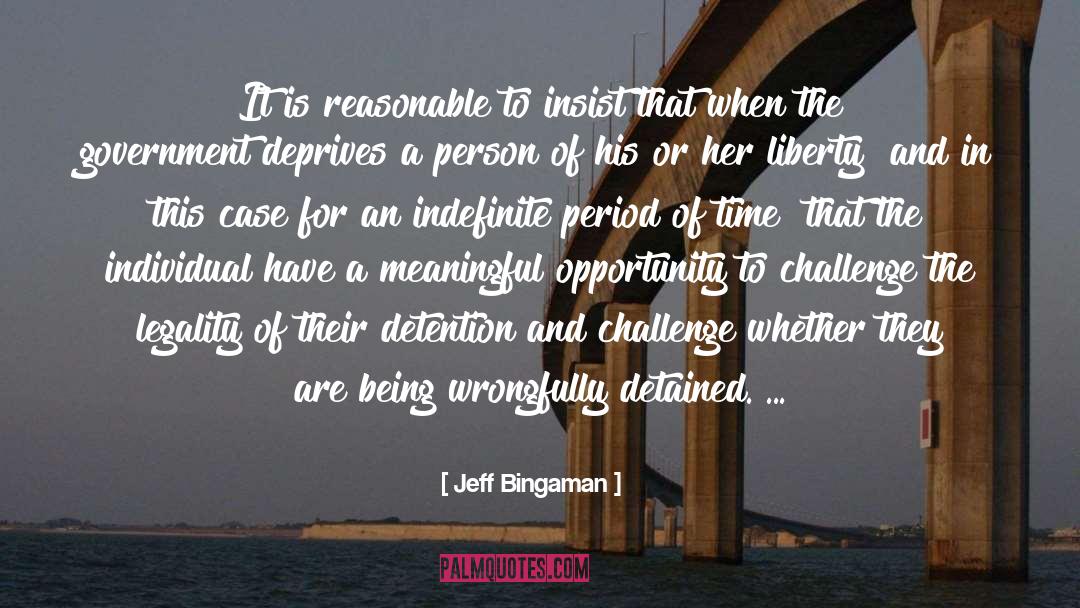 Detained quotes by Jeff Bingaman