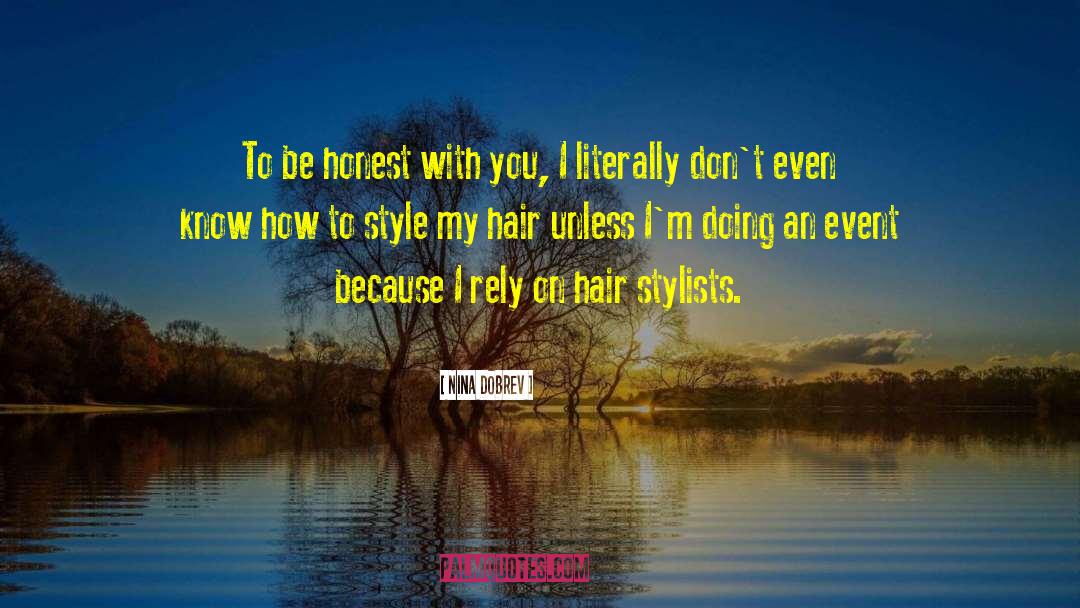 Detangler Hair quotes by Nina Dobrev
