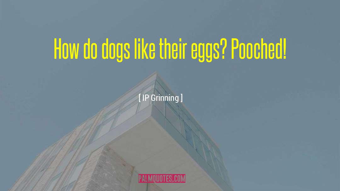 Detection Dogs quotes by IP Grinning