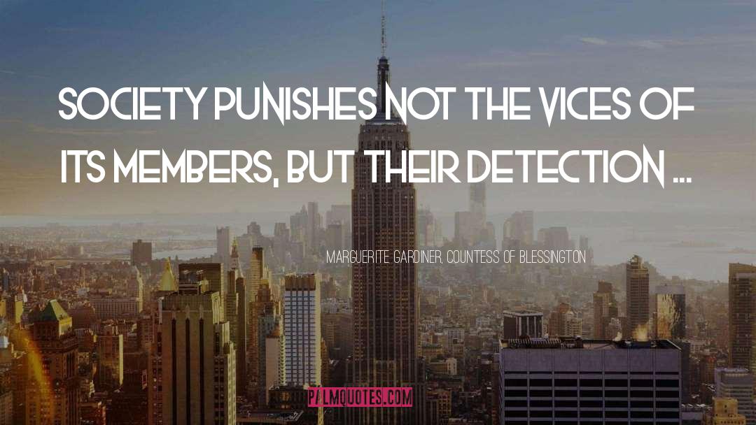 Detection quotes by Marguerite Gardiner, Countess Of Blessington