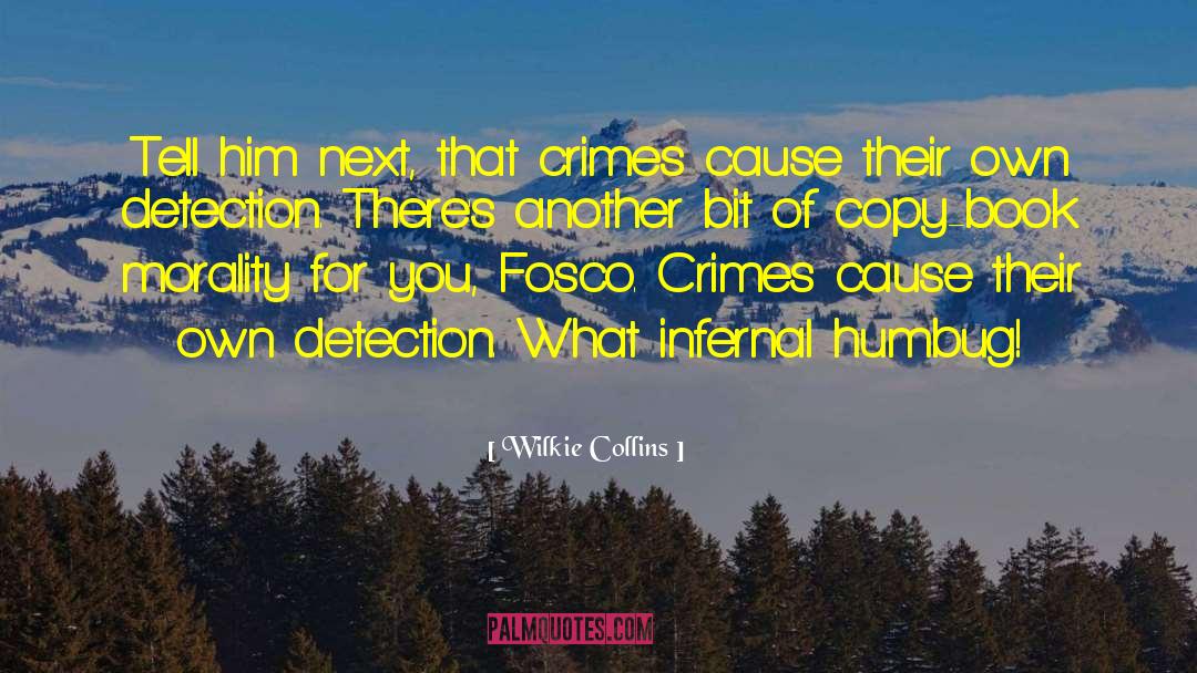 Detection quotes by Wilkie Collins