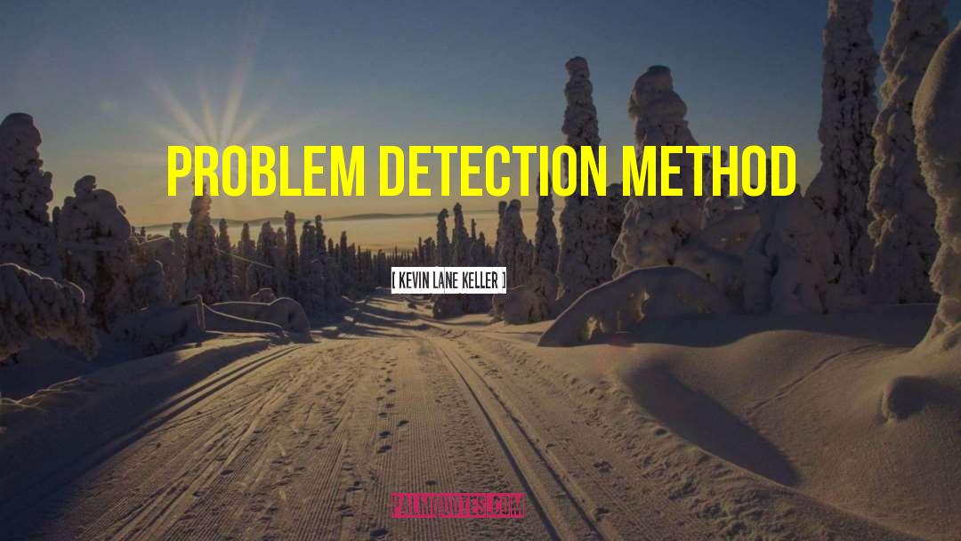 Detection quotes by Kevin Lane Keller