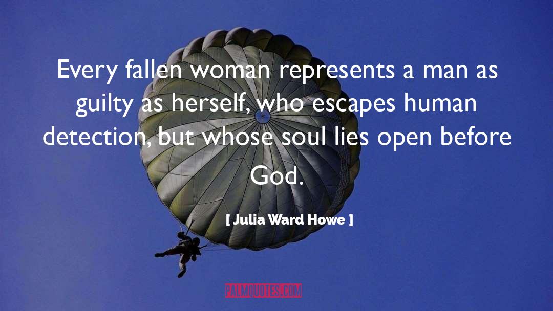 Detection quotes by Julia Ward Howe