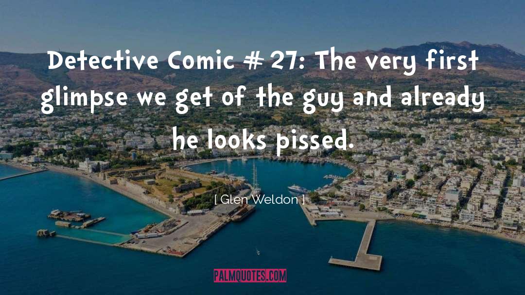 Detective Comic quotes by Glen Weldon