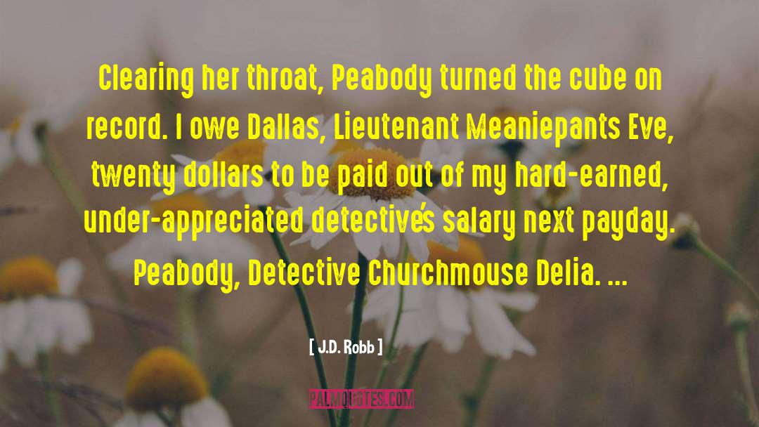Detective Novels quotes by J.D. Robb