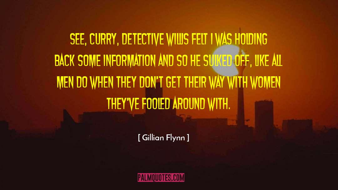 Detective quotes by Gillian Flynn