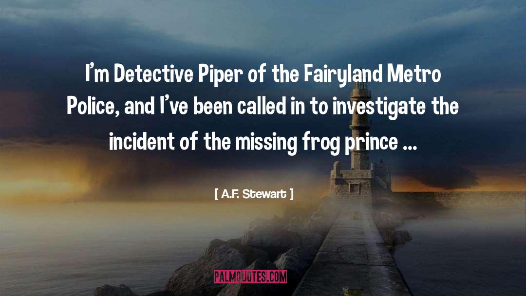 Detective quotes by A.F. Stewart