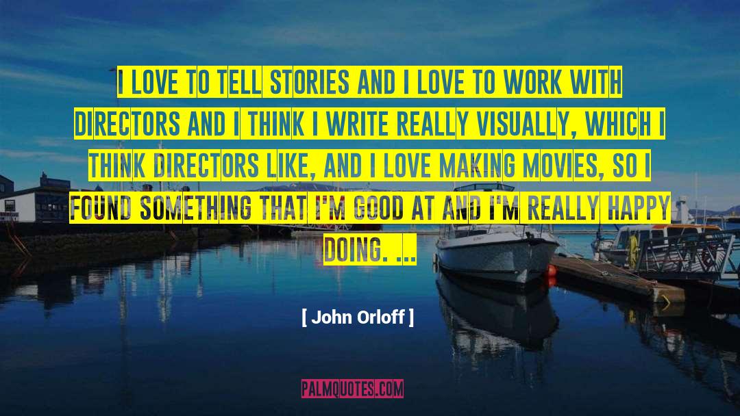 Detective Stories quotes by John Orloff