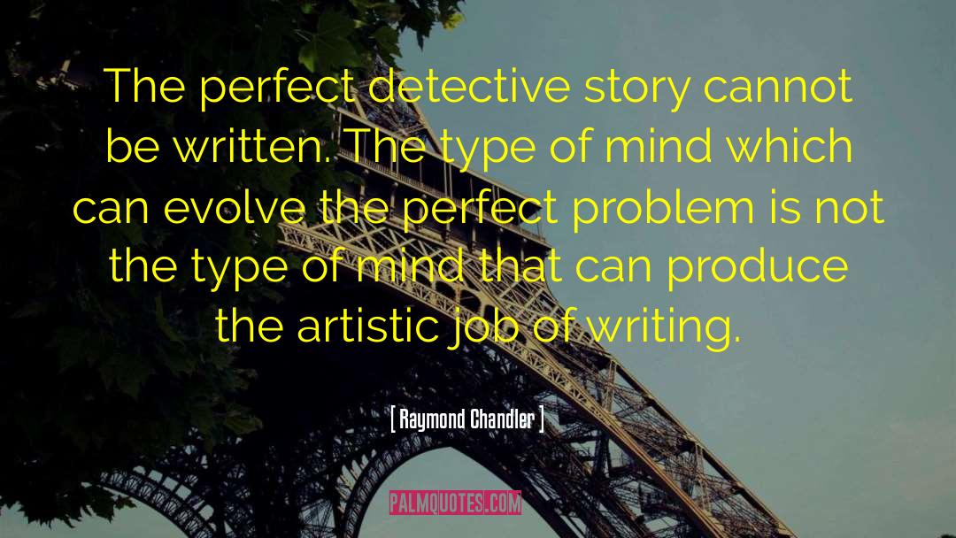 Detective Stories quotes by Raymond Chandler