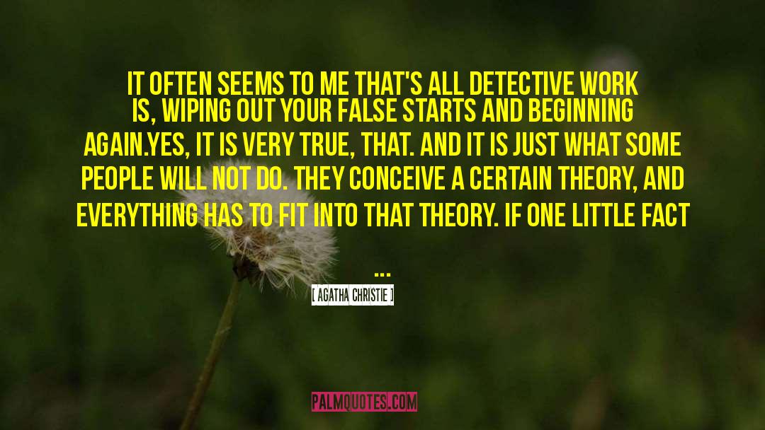 Detective Work quotes by Agatha Christie