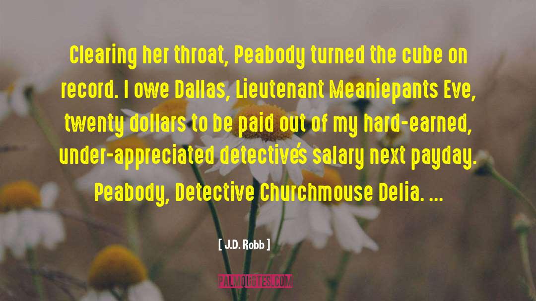 Detectives quotes by J.D. Robb