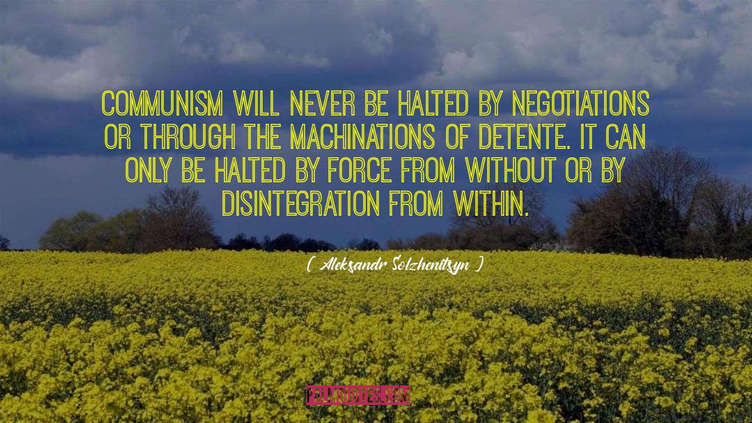 Detente quotes by Aleksandr Solzhenitsyn