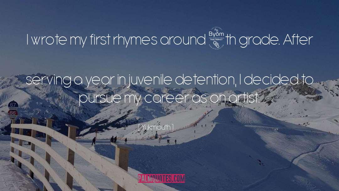 Detention quotes by Yukmouth