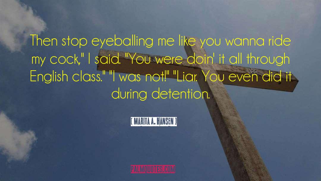 Detention quotes by Marita A. Hansen