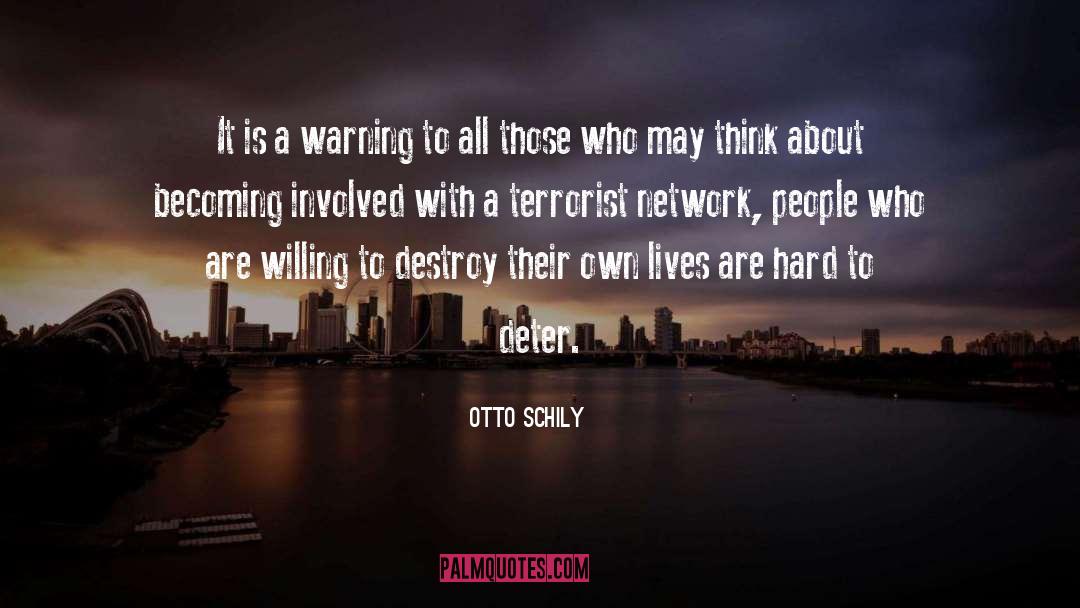 Deter quotes by Otto Schily