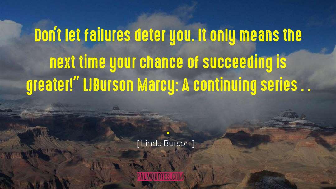 Deter quotes by Linda Burson