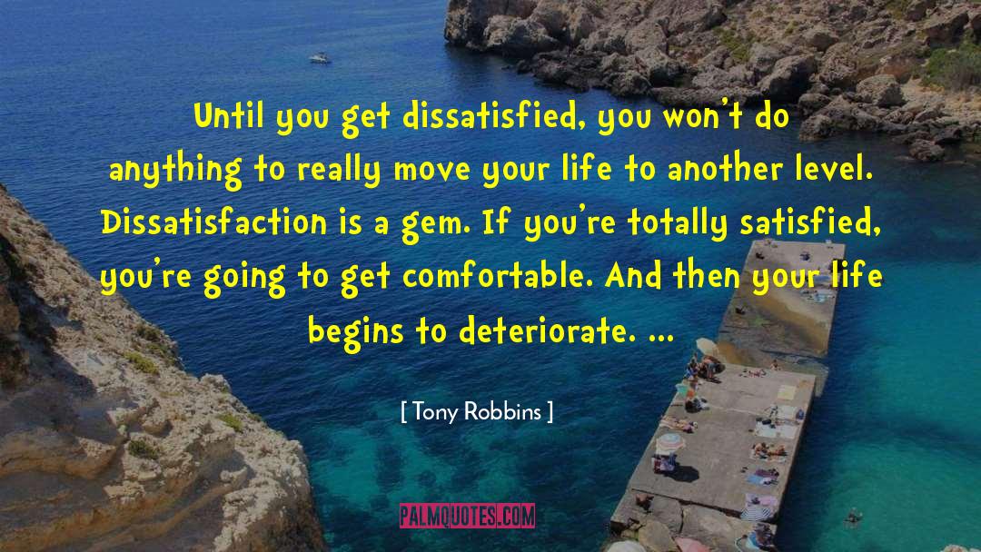 Deteriorate quotes by Tony Robbins
