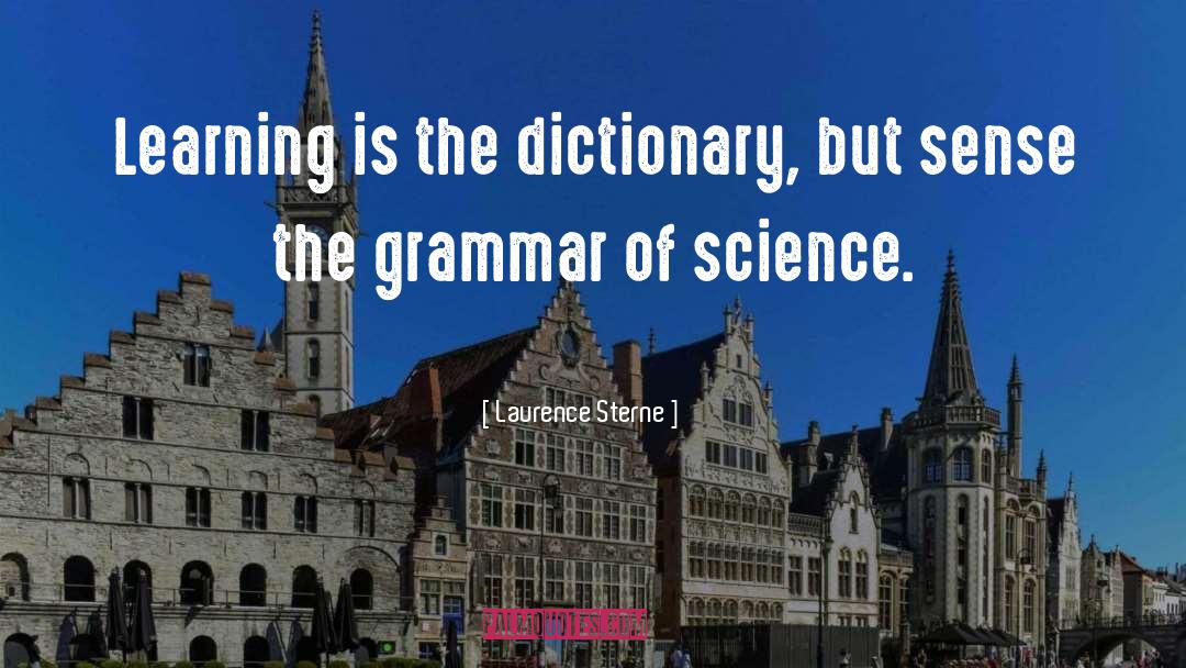 Deteriorates Dictionary quotes by Laurence Sterne