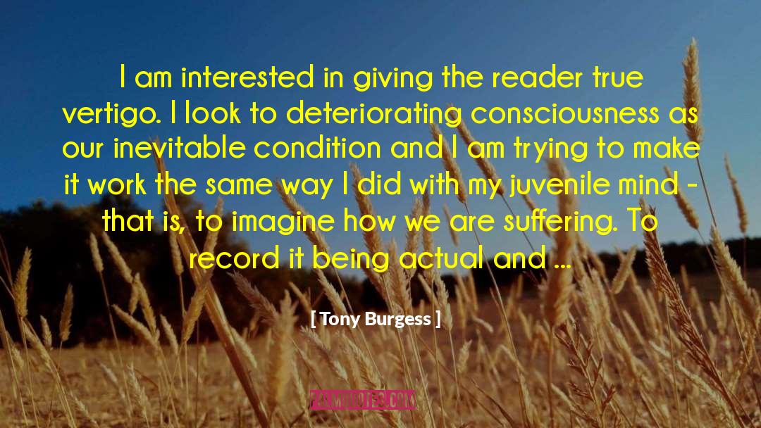 Deteriorating quotes by Tony Burgess