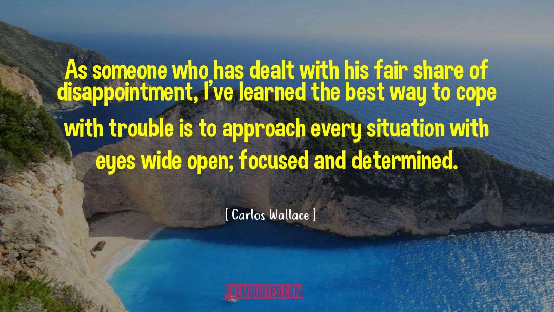 Determination And Success quotes by Carlos Wallace