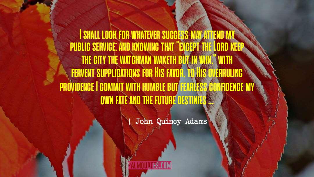 Determination And Success quotes by John Quincy Adams