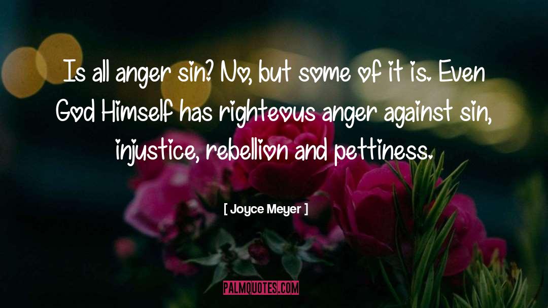 Determination Righteous Anger quotes by Joyce Meyer