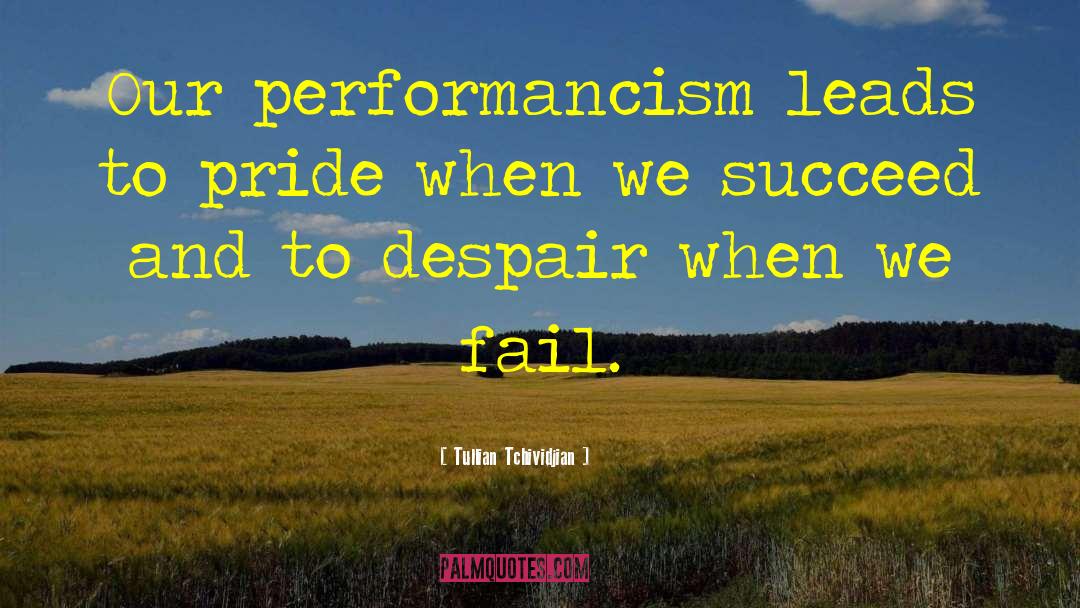 Determination To Succeed quotes by Tullian Tchividjian