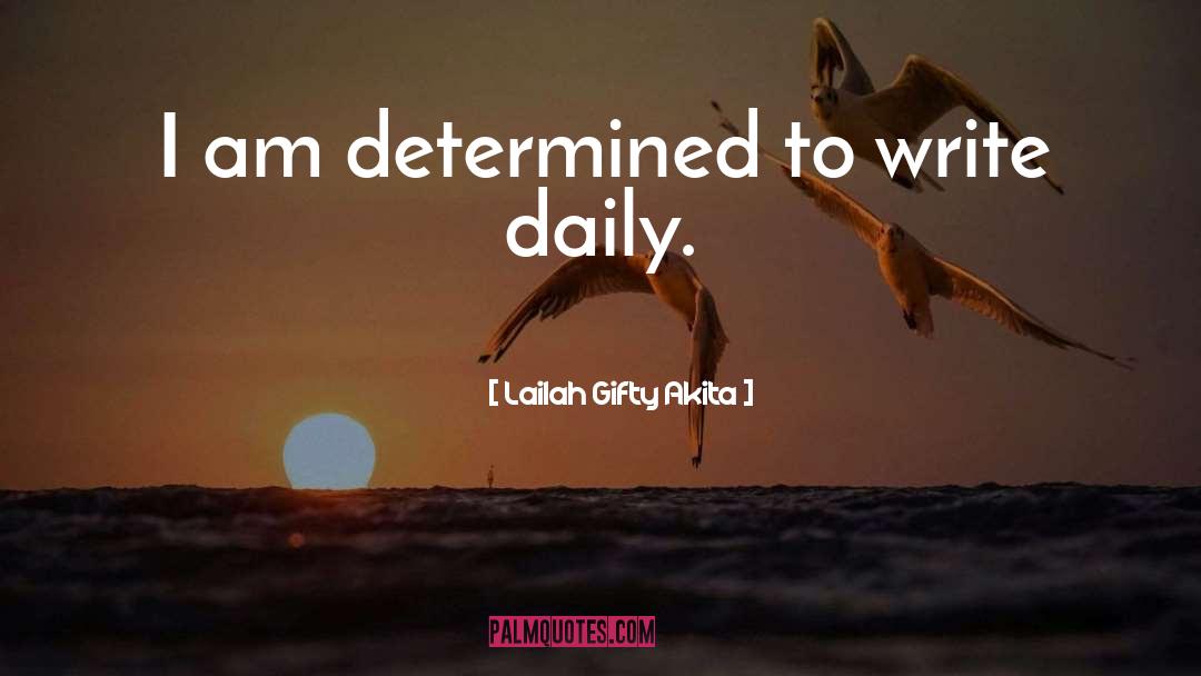 Determined Spirit quotes by Lailah Gifty Akita