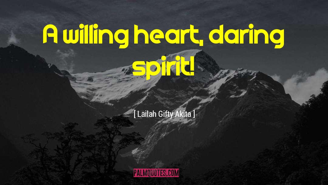 Determined Spirit quotes by Lailah Gifty Akita