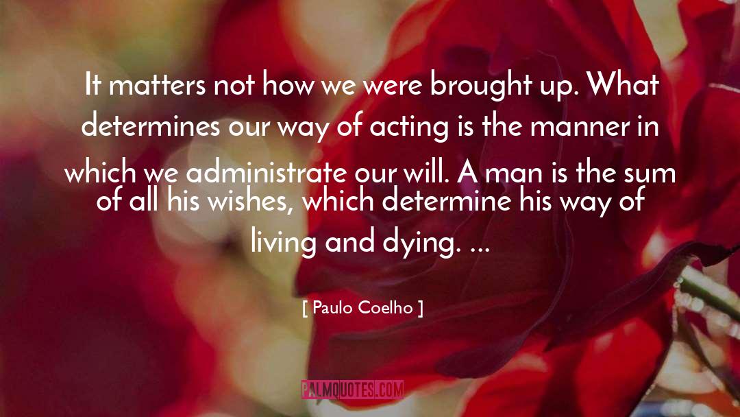 Determines quotes by Paulo Coelho