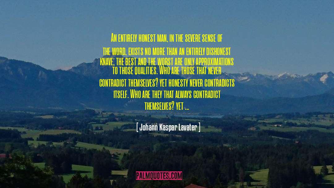 Determines Who Wins quotes by Johann Kaspar Lavater