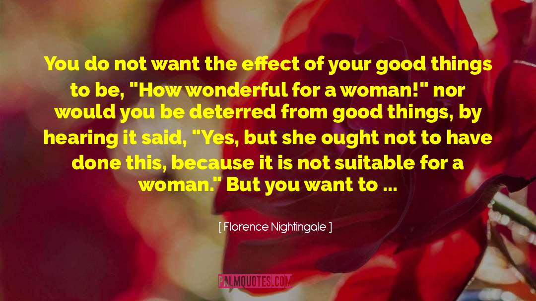 Deterred quotes by Florence Nightingale