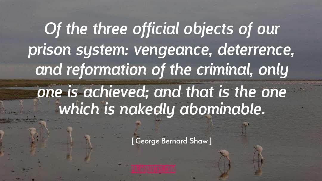 Deterrence quotes by George Bernard Shaw