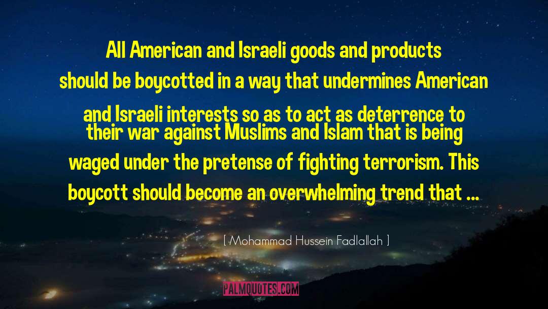 Deterrence quotes by Mohammad Hussein Fadlallah