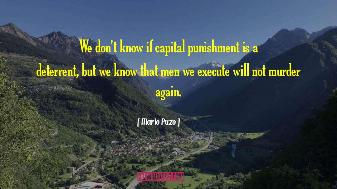 Deterrent quotes by Mario Puzo