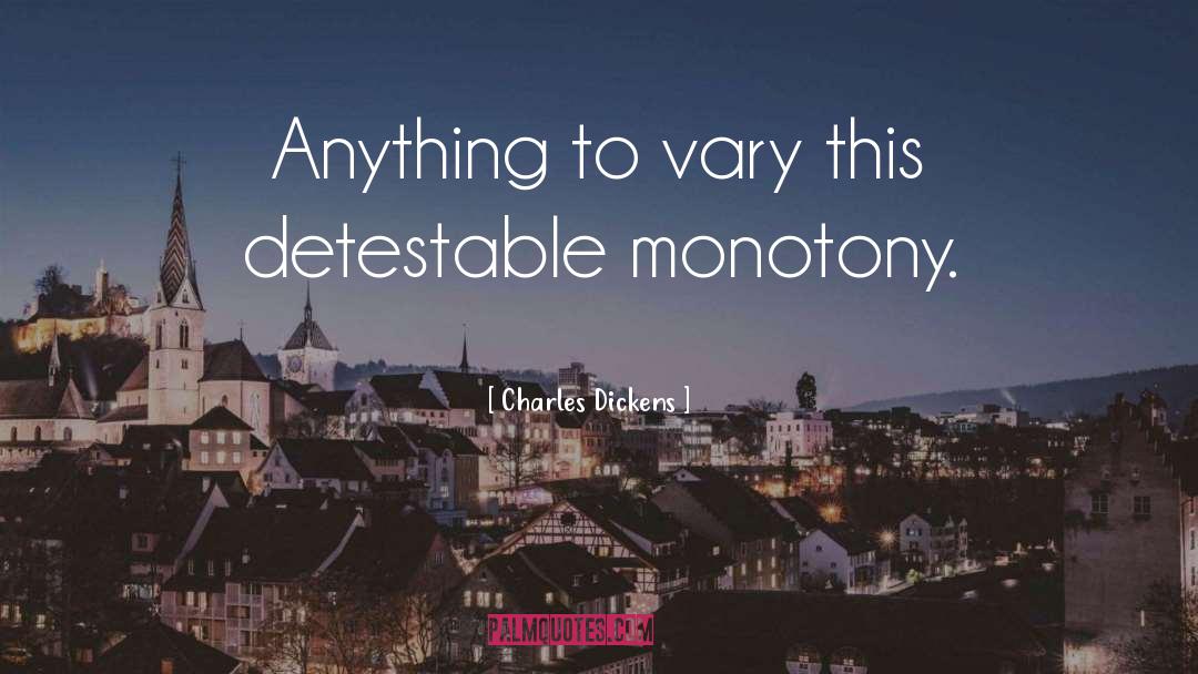 Detestable quotes by Charles Dickens